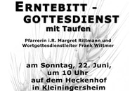 Einladung zum ökumenischen Erntebitt- Gottesdienst mit Taufen