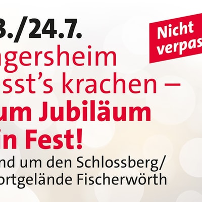 Ingersheim lässt's krachen - Zum Jubiläum ein Fest! 