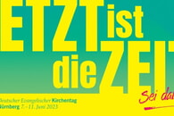 Evangelischer Kirchentag in Nürnberg vom 7.-11.Juni 2023