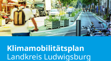 Klimamobilitätsplan im Landkreis Ludwigsburg